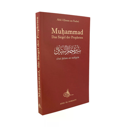Muhammad - Das Siegel der Propheten