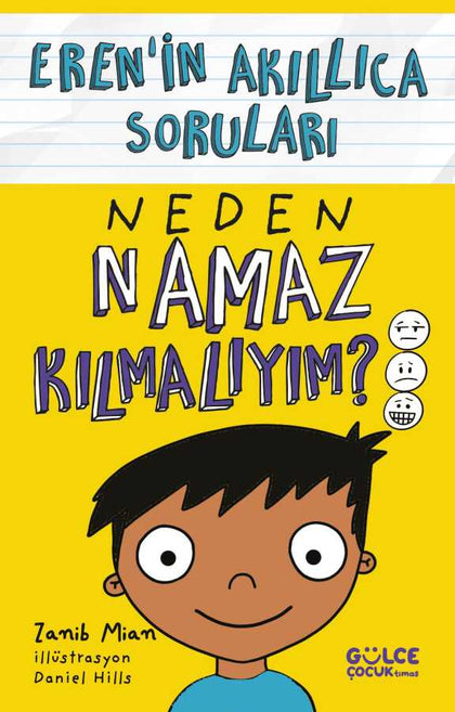 Eren’in Akıllıca Soruları Neden Namaz Kılmalıyım