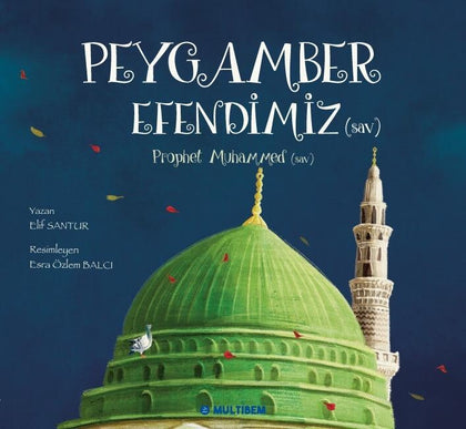 Peygamber Efendimiz (Sav) - Prophet Muhammed