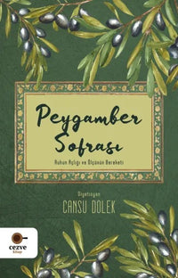 Peygamber Sofrası - Ruhun Açlığı ve Ölçünün Bereketi