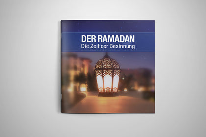 Der Ramadan - Die Zeid der Besinnung