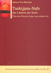 Tazkijjatu Nafs: Das Läutern der Seele