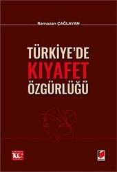 Türkiye'de Kıyafet Özgürlüğü