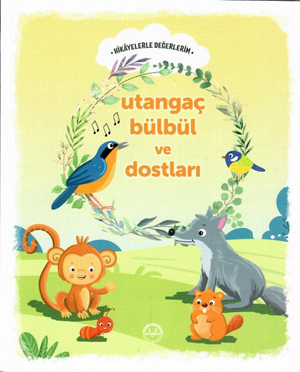 Utangaç Bülbül Ve Dostları