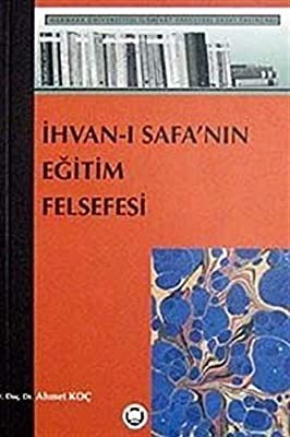 İhvanı Safanın Eğitim Felsefesi