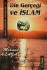 Din Gerçeği Ve İslam
