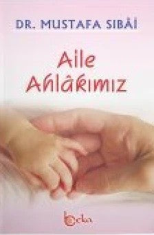 Aile Ahlâkımız