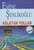 Ağlatan Yollar