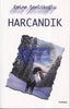 Harcandık