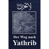 Der Weg nach Yathrib