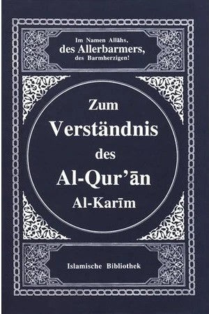 Zum Verständnis des Al-Qur’an Al-Karim