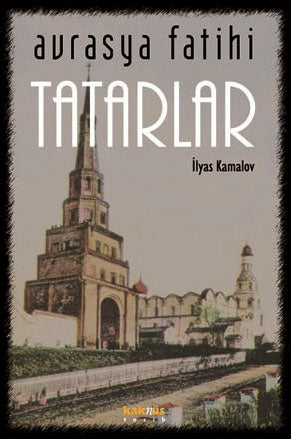 Avrasya Fatihi Tatarlar