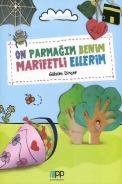 On Parmağım Benim Marifetli Ellerim