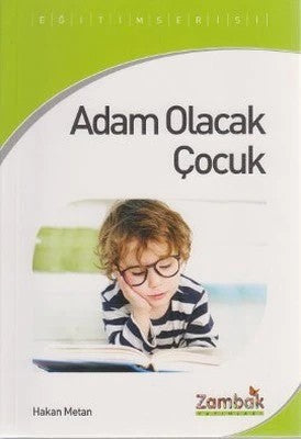 Adam Olacak Çocuk