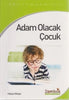 Adam Olacak Çocuk