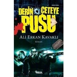 Derin Çeteye Pusu