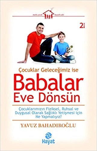 Babalar Eve Dönsün