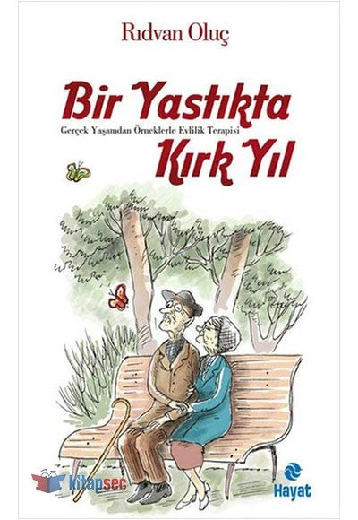 Bir Yastıkta Kırk Yıl