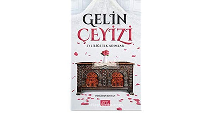 Gelin Çeyizi Evliliğe ilk adımlar