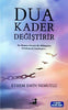 Dua Kader Değiştirir