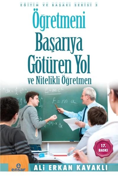 Öğretmeni Başarıya Götüren Yol ve Nitelikli Öğretmen