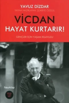 Vicdan Hayat Kurtarır