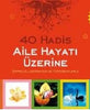 40 Hadis Aile Hayatı üzerine