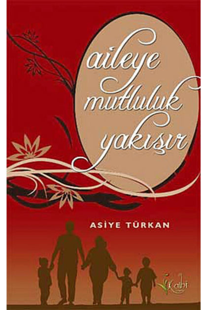 Aileye Mutluluk Yakışır