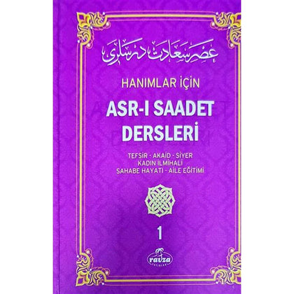 Hanımlar için Asrı Saadet dersleri