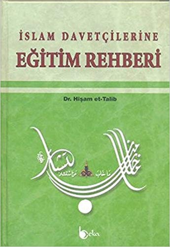 İslam Davetçilerine Eğitim Rehberi