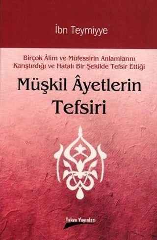 Müşkil Ayetlerin Tefsiri
