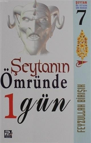 Şeytanın Ömründe 1 Gün