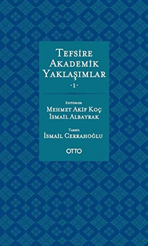 Tefsire Akademik Yaklaşımlar (2 Kitap)