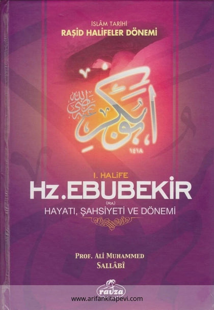 Hz.Ebubekir Hayatı Şahsiyeti ve Dönemi