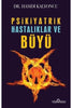 Psikiyatrik Hastalıklar ve Büyü