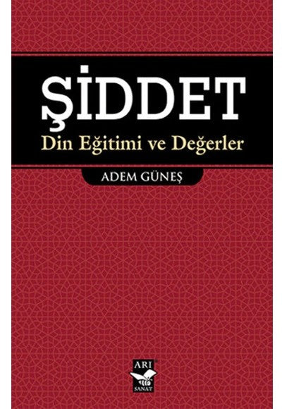 Şiddet Din Eğitimi ve Değerler