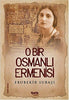 Bir Osmanlı Ermenisi