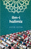 İlmi halimiz