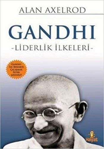 Gandhi Liderlik İlkeleri