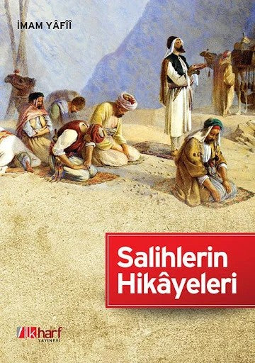 Salihlerin Hikayeleri