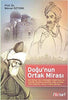 Doğu nun ortak mirası