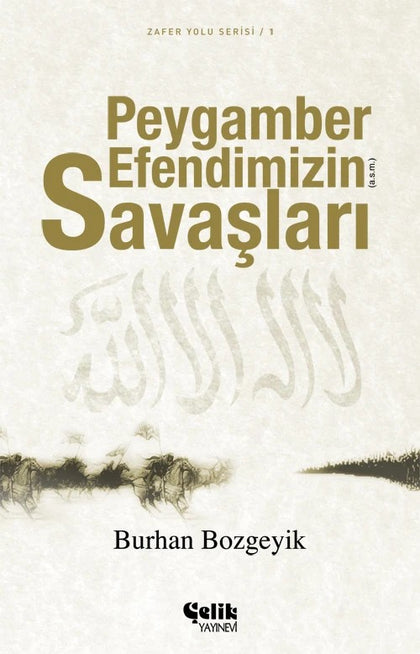 Peygamber Efendimizin Savaşları