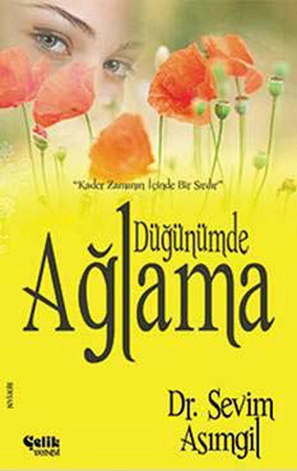 Düğünümde Ağlama