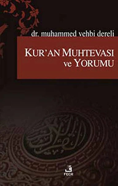 Kur'an Muhtevası ve Yorumu