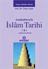 Ana hatlarıyla İslam Tarihi 4.cilt