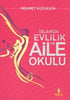 islam'da Evlilik ve Aile Okulu