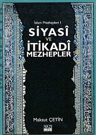 Siyasi ve İtikadi Mezhepler