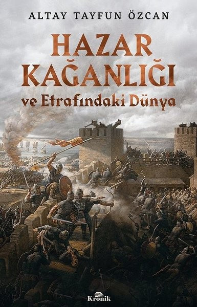 Hazar Kağanlığı ve Etrafındaki Dünya