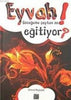 Eyvah Çocuğumu Şeytanmı eğitiyor