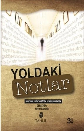 Yoldaki Notlar